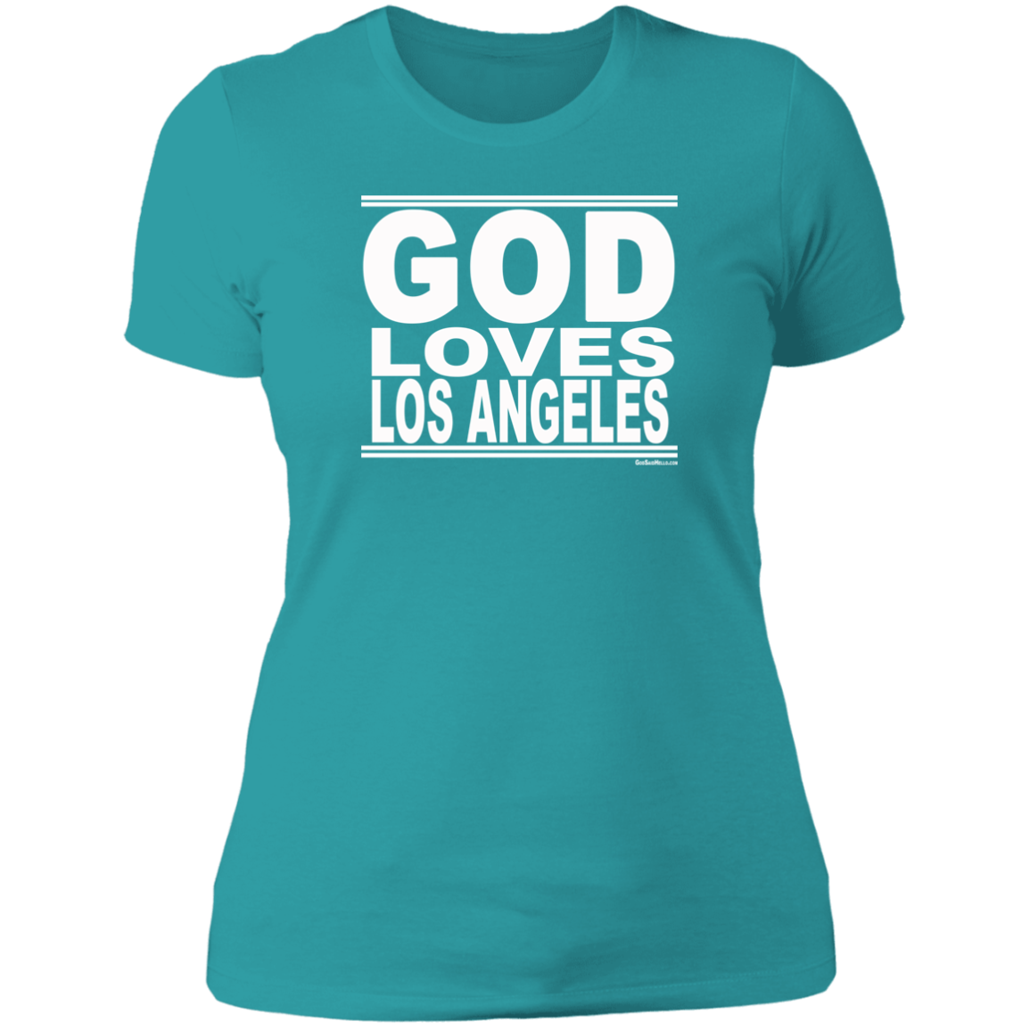 #GodLovesLosAngeles - Women's Shortsleeve Tee