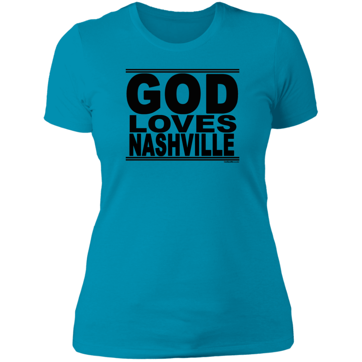 #GodLovesNashville - Women's Shortsleeve Tee